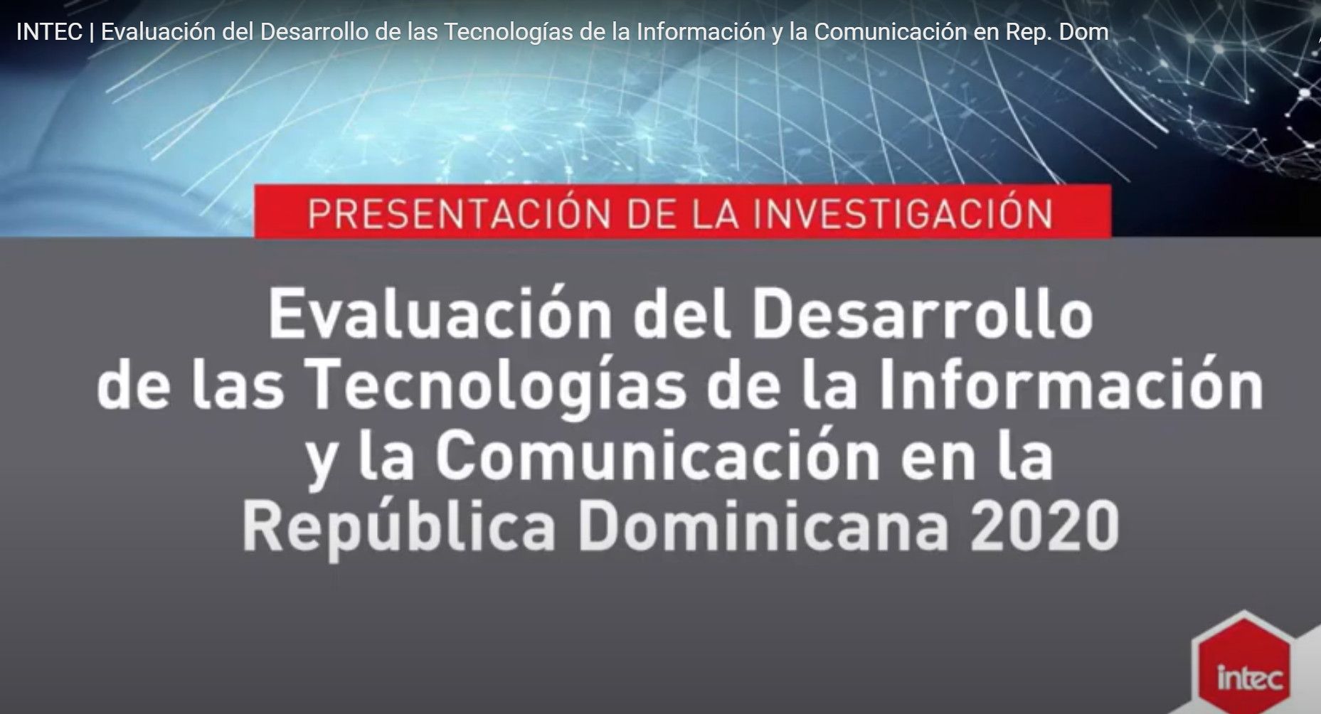 Webinar: Evaluación del Desarrollo de las Tecnologías de la Información y la Comunicación en Rep. Dom.