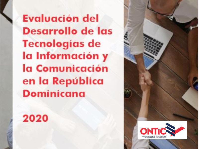 Evaluación del desarrollo de las tecnologías de la Información y la Comunicación en la República Dominicana